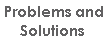 Problems and Solutions